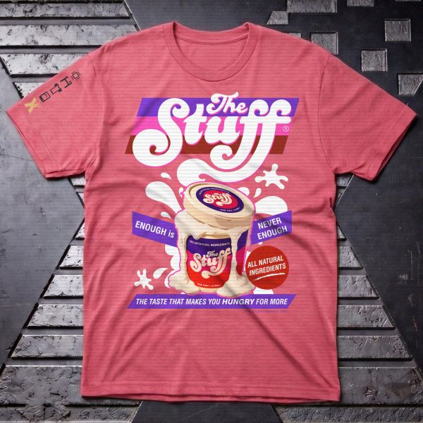The Stuff Movie - Enough is Never Enough T-shirt